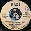 Benny Latimore - I'll Be Good To You b/w LIfe's Little Ups And Downs - Dade #2025 - Modern Soul - R&B Soul