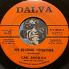 Carl Angelica & Vel-Vettes - We Belong Together b/w When A Girl Falls In Love - Dalva #6566 - Teen