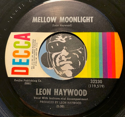 Leon Haywood - Mellow Moonlight b/w Tennessee Waltz - Decca #32230 - R&B Soul
