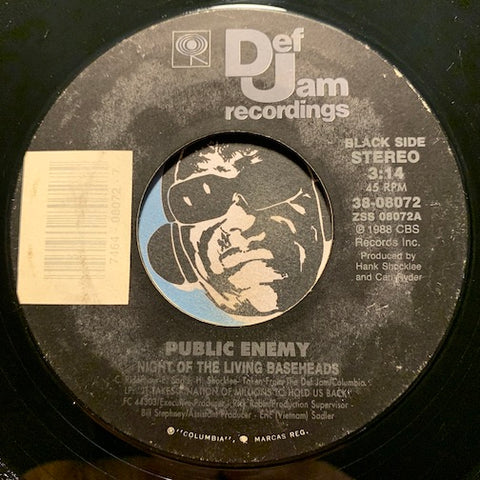 Public Enemy - Night Of The Living Baseheads b/w Cold Lampin With Flavor - Def Jam #08072 - Rap
