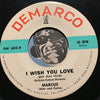 Marcus - In Our World (En Nuestro Mundo) b/w I Wish You Love (Que Seas Feliz) - Demarco #602 - Latin