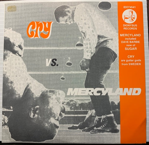 Cry vs. Mercyland - Planet With Two Moons b/w Who Hangs Behind Your Eye - Dionysus #4541 - Picture Sleeve - Garage Rock - Punk - Rock n Roll - 90's