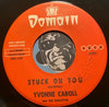 Yvonne Caroll & Roulettes - Stuck On You b/w Gee What A Guy - Domain #1018 - Northern Soul - East Side Story