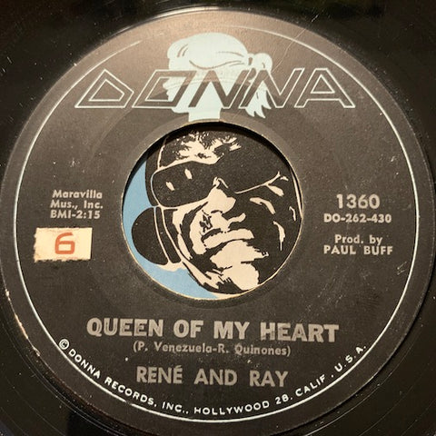 Rene and Ray - Queen of My Heart b/w Do What You Feel - Donna #1360 - Chicano Soul - East Side Story