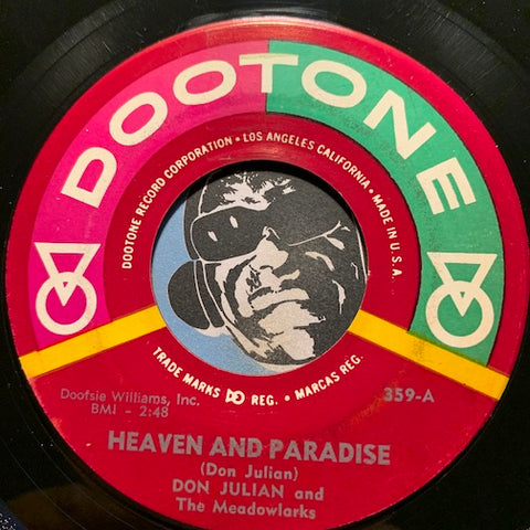 Don Julian & Meadowlarks - Heaven And Paradise b/w Embarrassing Moments -  Dootone #359 - Doowop Reissues