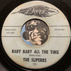 Superbs - Baby Baby All The Time b/w Raindrops Memories and Tears - Dore #715 - R&B Soul - Sweet Soul - East Side Story