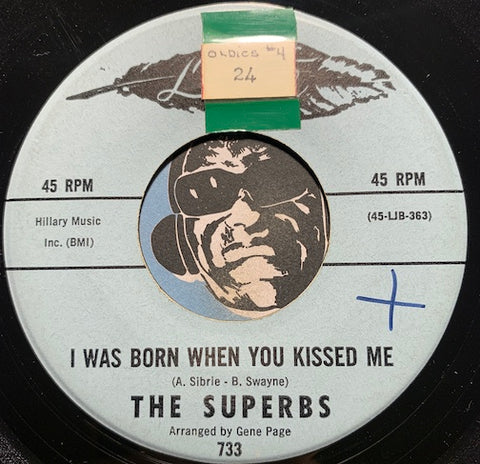 Superbs - I Was Born When You Kissed Me b/w Office Party - Dore #733 - Sweet Soul