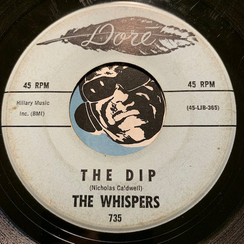 Whispers - The Dip b/w Weirdo - Dore #735 - Northern Soul