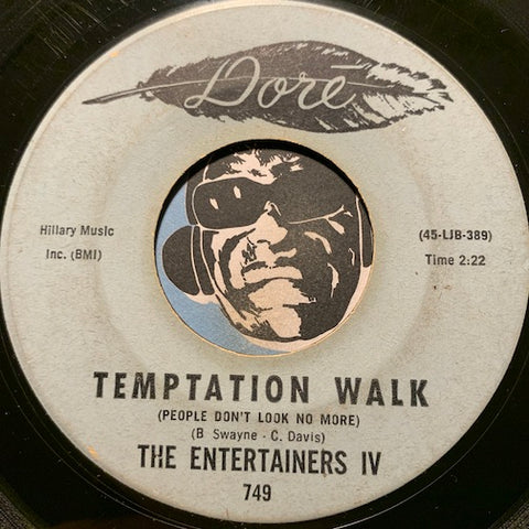 Entertainers IIII - People Don't Look No More (Temptation Walk) b/w Shake Shake Shake - Dore #749 - Northern Soul