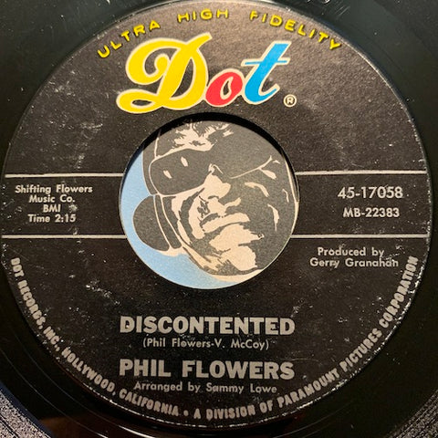 Phil Flowers - Discontented b/w Cry On My Shoulder - Dot #17058 - Northern Soul