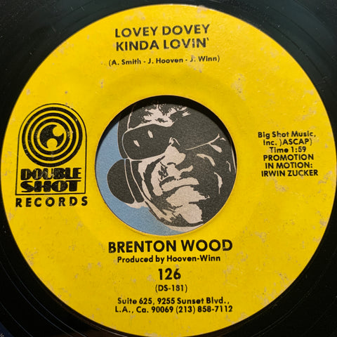 Brenton Wood - Two Time Loser b/w Lovey Doves Kinda Lovin - Double Shot #126 - Sweet Soul - Northern Soul