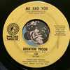 Brenton Wood - Me And You b/w Some Got It Some Don't - Double Shot #130 - Sweet Soul - East Side Story