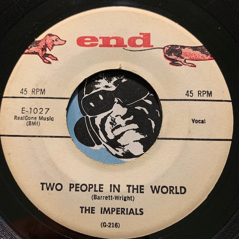 Imperials - Tears On My Pillow b/w Two People In The World - End #1027 - Doowop