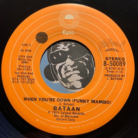 Bataan - The Bottle b/w When You're Down (Funky Mambo) - Epic #50089 - Latin - Funk - Chicano Soul