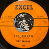 Ray Frazier - All My Love b/w Fat Mouth - Excel #112 - Doowop - R&B Soul