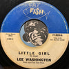 Lee Washington - Little Girl b/w The U.T. - Fat Fish #8006 - Sweet Soul - Northern Soul