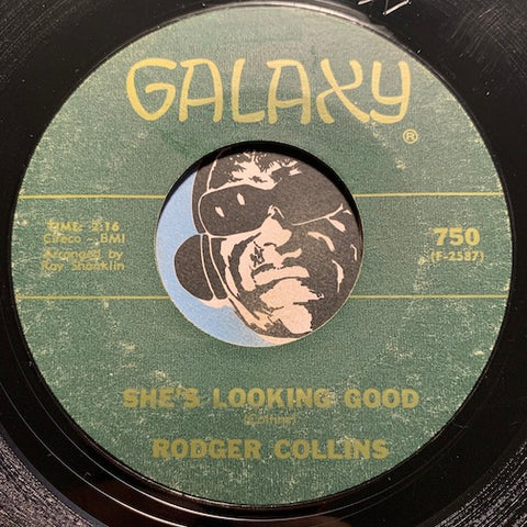 Rodger Collins - She's Looking Good b/w I'm Serving Time - Galaxy #750 - R&B Soul