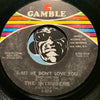 Intruders - I Bet He Don't Love You b/w Do You Remember Yesterday - Gamble #4016 - Sweet Soul