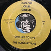 Sunny & Sunglows / Manhattans - Talk To Me b/w One Life To Live - Good Old Gold #333 - East Side Story - Chicano Soul