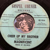 Magnificent Voices Of Holiness - Cheer Up My Brother b/w I'm Going To Work - Gospel Corner #143 - Gospel Soul