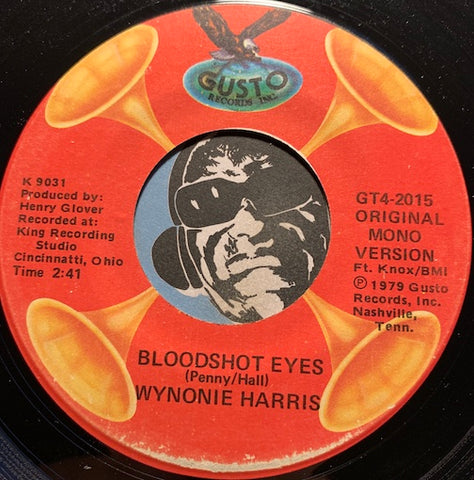 Wynonie Harris - Bloodshot Eyes b/w Lovin Machine - Gusto #2015 - R&B