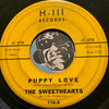 Sweethearts - Puppy Love b/w They Talk Too Much - H-III #116 - Doowop - Girl Group