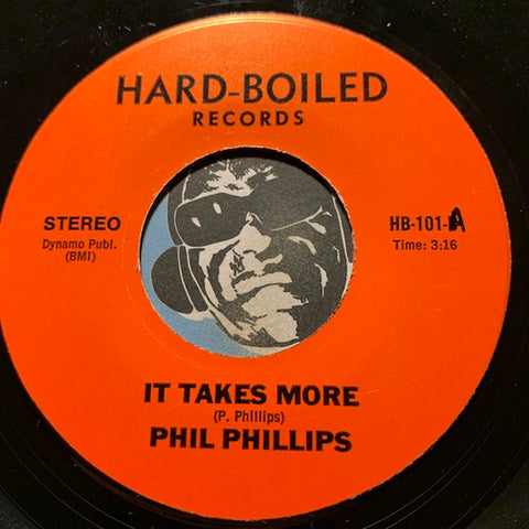 Phil Phillips - It Takes More b/w Pyramid Game Pyramid Game - Hard Boiled #101 - Modern Soul