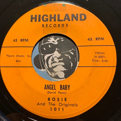 Rosie & Originals - Angel Baby b/w Give Me Love - Highland #1011 - Doowop - Chicano Soul - East Side Story