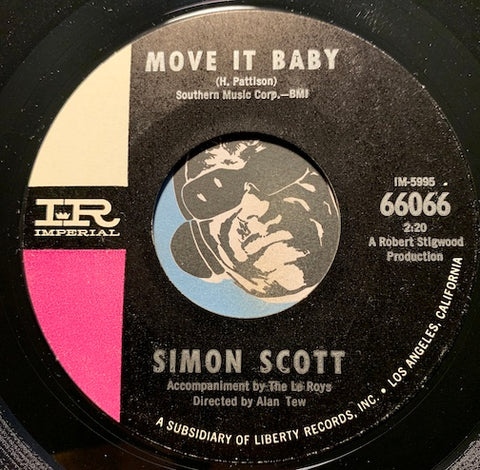 Simon Scott - Move It Baby b/w What Kind Of Woman - Imperial #66066 - Garage Rock