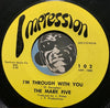 Mark Five - I'm Through With You b/w I'll Keep On Trying - Impression #102 - Garage Rock