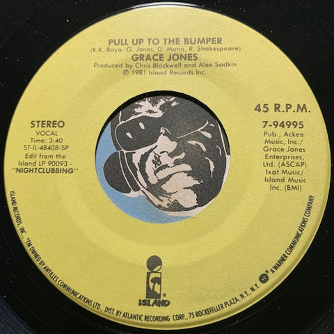 Grace Jones - Pull Up To The Bumper b/w Breakdown - Island #94995 - Funk Disco