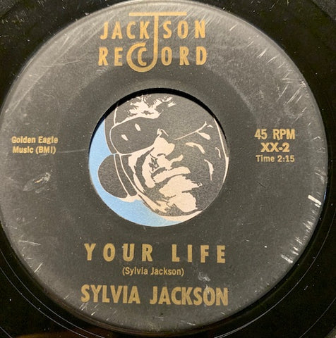 Sylvia Jackson - Your Life b/w Heart In Pain - Jackson #1 - Northern Soul
