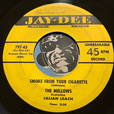 Mellows - Smoke From Your Cigarette b/w Pretty Baby What's Your Name - Jay-Dee #797 - Doowop - R&B