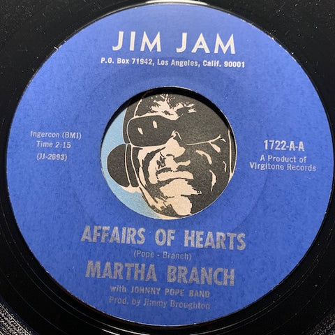 Martha Branch - I've Heart That Line b/w Affairs Of Hearts - Jim Jam #1722 - Jazz - Soul