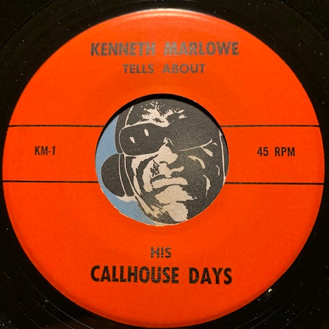 Kenneth Marlowe - Callhouse Days b/w Mister Madam's - KM #1 - Novelty