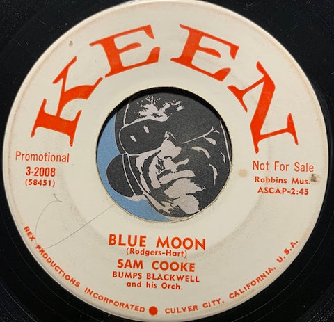 Sam Cooke - Blue Moon b/w Love You Most Of All - Keen #2008 - R&B Soul