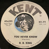 B.B. King - The Letter b/w You Never Know - Kent #391 - R&B Blues - Blues