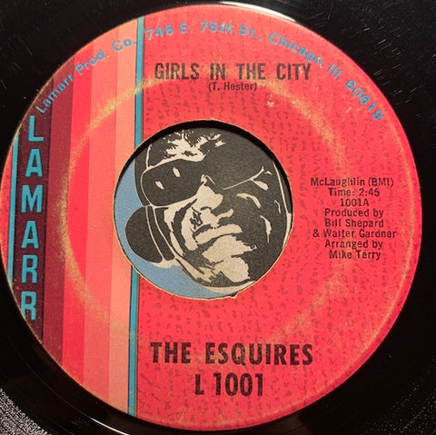 Esquires - Girls In The City b/w Ain't Gonna Give It Up - Lamarr #1001 - Northern Soul - Sweet Soul