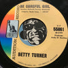 Betty Turner - Be Careful Girl b/w Stand By And Cry - Liberty #55861 - Northern Soul