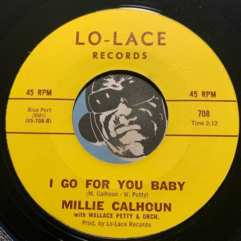 Millie Calhoun - I Go For You Baby b/w This Love Will Last Forever - Lo-Lace #708 - R&B - Doowop
