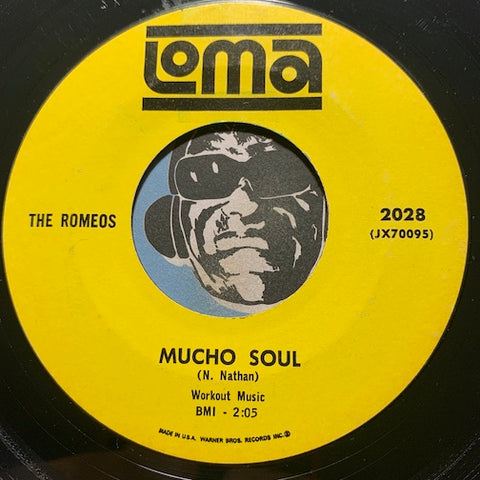 Romeos - Are You Ready For That b/w Mucho Soul - Loma #2028 - R&B Mod