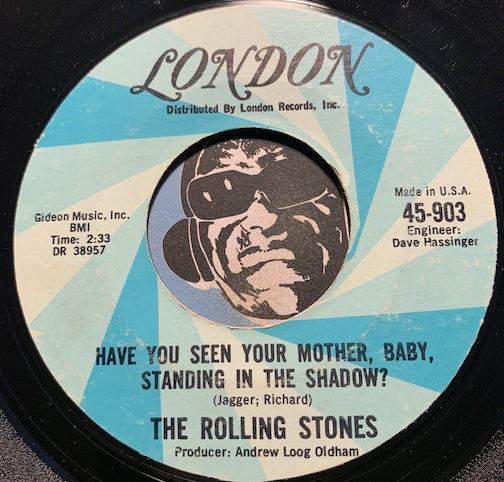 Rolling Stones - Have You Seen Your Mother, Baby, Standing In The Shadow? b/w Who's Driving My Plane - London #903 - Rock n Roll
