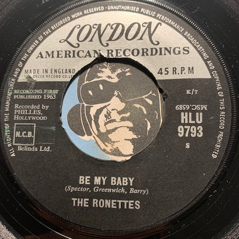Ronettes - Be My Baby b/w Tedesco And Pitman - London #9793 - Girl Group