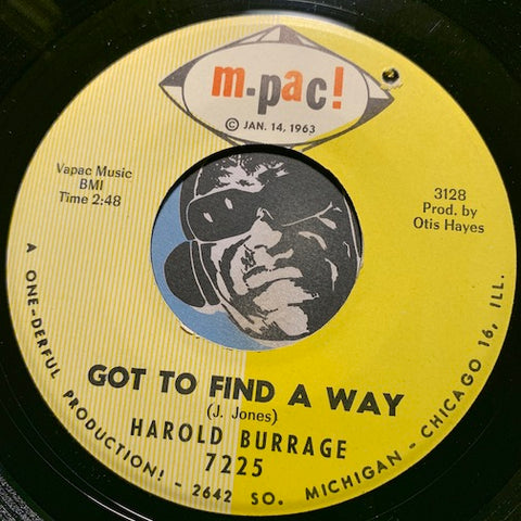 Harold Burrage - Got To Find A Way b/w How You Fix Your Mouth To Say What You Say - M-Pac #7225 - R&B Soul