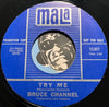 Bruce Channel - Nobody b/w Try Me - Mala #12027 - Soul