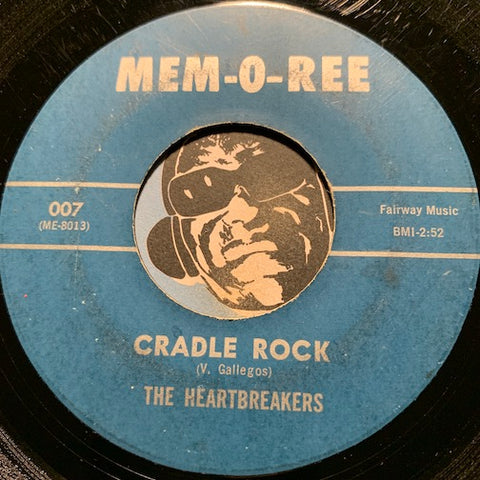 Heartbreakers / Gallahads - Cradle Rock (Frank Zappa) b/w Lonely Guy (Gallahads) - Mem-O-Ree #007 - Chicano Soul - Doowop - East Side Story