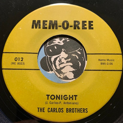Carlos Brothers / Tommy Raye - Tonight b/w You Don't Love Me - Men-O-Ree #012 - Chicano Soul - R&B Soul