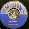 Dave Bishop - She's Mine b/w Jessie - Million #711 - Teen