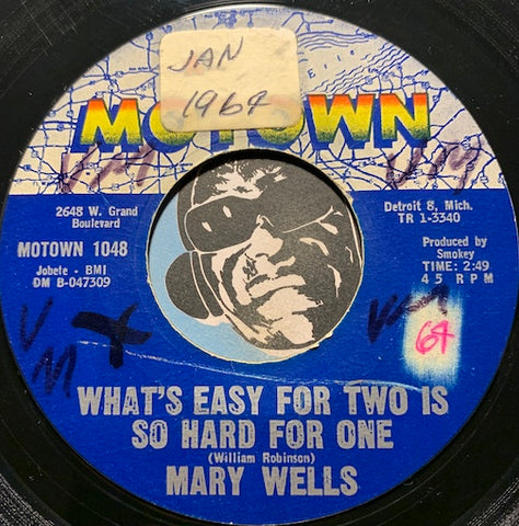 Mary Wells - What's Easy For Two Is So Hard For One b/w You Lost The Sweetest Boy - Motown #1048 - Sweet Soul - Motown - Northern Soul