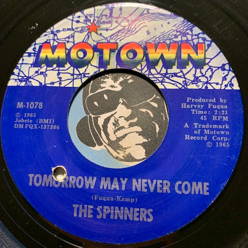 Spinners - I'll Always Love You b/w Tomorrow May Never Come - Motown #1078 - Northern Soul